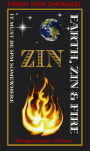 * Earth Zin & Fire Front Row Zinfandel 2008 Front Label