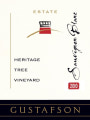 Gustafson Family Vineyards Estate Heritage Tree Vineyard Sauvignon Blanc 2010  Front Label