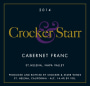 Crocker & Starr Cabernet Franc 2014  Front Label