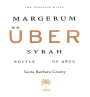 Margerum Uber Syrah 2005 Front Label