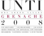 Unti Grenache 2008 Front Label