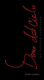 Dono dal Cielo Zinfandel 2012  Front Label