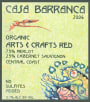 Casa Barranca Certified Organic Winery Arts Crafts Red 2006 Front Label