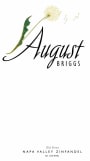 August Briggs Old Vines Zinfandel 2009 Front Label