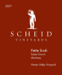 Scheid Vineyards Monterey Petite Sirah 2007  Front Label