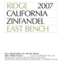 Ridge East Bench Zinfandel 2007 Front Label