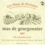 Mas de Gourgonnier Les Baux de Provence Rouge 2007 Front Label