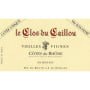 Clos du Caillou Cotes du Rhone Vieilles Vignes Cuvee Unique 2007 Front Label