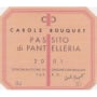 Carole Bouquet Passito Di Pantelleria Sweet (500ML) 2001 Front Label