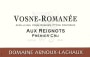 Domaine Arnoux-Lachaux Vosne-Romanee Aux Reignots 2009 Front Label