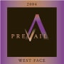 PreVail Alexander Valley West Face 2004 Front Label