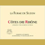 La Ferme de Suzon Cotes Du Rhone 2007 Front Label