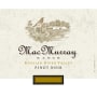 MacMurray Ranch Russian River Pinot Noir 2007 Front Label