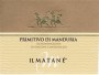 Matane Primitivo Di Manduria Il Matane 2007 Front Label