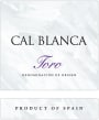 Bodegas Cal Blanca Toro 2007 Front Label