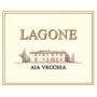 Aia Vecchia Lagone Toscana 2007 Front Label