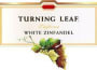 Turning Leaf White Zinfandel 1999 Front Label