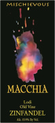 Macchia Winery Mischievous Old Vine Zinfandel 2011 Front Label