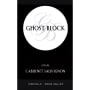 Ghost Block Oakville Estate Cabernet Sauvignon 2007 Front Label
