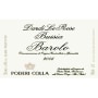 Poderi Colla Barolo Bussia Dardi le Rose 2006 Front Label