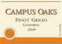 Gnekow Family Winery Campus Oaks Pinot Grigio 2009 Front Label