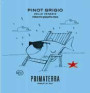Primaterra Pinot Grigio 2009 Front Label