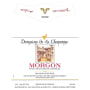 Duboeuf Morgon Domaine de la Chaponne 2009 Front Label