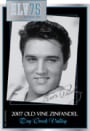 Elvis Presley Wine Cellars Old Vine Zinfandel 2007 Front Label