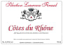 Domaine Pegau Cotes du Rhone Selection Laurence Feraud 2013 Front Label