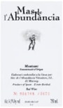Mas de l'Abundancia Mas de l'Abundancia 2004 Front Label