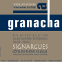 Les Vignerons d'Estezargues La Granacha Cotes du Rhone Villages Signargues 2009 Front Label