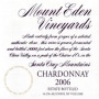 Mount Eden Vineyards Santa Cruz Mountains Chardonnay 2006 Front Label