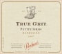 Parducci True Grit Reserve Petite Sirah 2007 Front Label