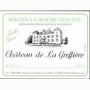 Chateau de La Greffiere Macon-la-Roche Vineuse Vieilles Vignes 2008 Front Label