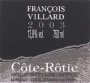 Francois Villard Cote Rotie Le Gallet Blanc 2003 Front Label