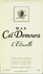 Mas Cal Demoura L'Etincelle Vin de Pays de l'Herault Blanc 2007 Front Label