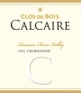 Clos du Bois Calcaire Vineyard Chardonnay 2008 Front Label