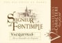 Vigerons de Caractere Seigneur de Fontimple Vacqueyras 2009 Front Label