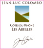 Jean-Luc Colombo Cotes du Rhone Les Abeilles 2009 Front Label