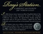 Ray's Station North Coast Cabernet Sauvignon 2008 Front Label