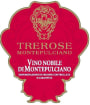 Tenuta Trerose Vino Nobile di Montepulciano 2006 Front Label