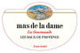 Mas de la Dame La Gourmande 2008 Front Label