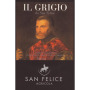 San Felice Il Grigio Chianti Classico Riserva (375ML half-bottle) 2007 Front Label