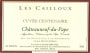Les Cailloux Chateauneuf-du-Pape Les Cailloux Cuvee Centenaire 2006 Front Label