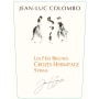 Jean-Luc Colombo Crozes Hermitage Les Fees Brunes 2009 Front Label
