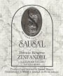 Sausal Winery Private Reserve Zinfandel 2006 Front Label