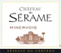 Chateau Serame Minervois 2007 Front Label