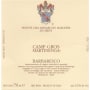 Marchesi di Gresy Barbaresco Camp Gros Martinenga Riserva 2007 Front Label