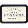 Chateau Hosanna  2009 Front Label