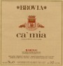 Brovia Ca'Mia Barolo 2007 Front Label